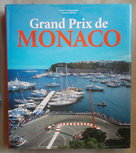Grand Prix De Monaco: Profile of a Legend