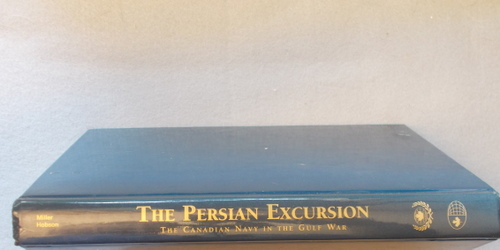 The Persian Excursion: the Canadian Navy in the Gulf War