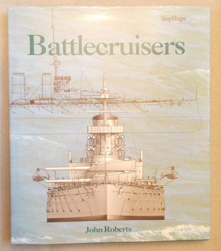 Battlecruisers (Chatham Shipshape Series)