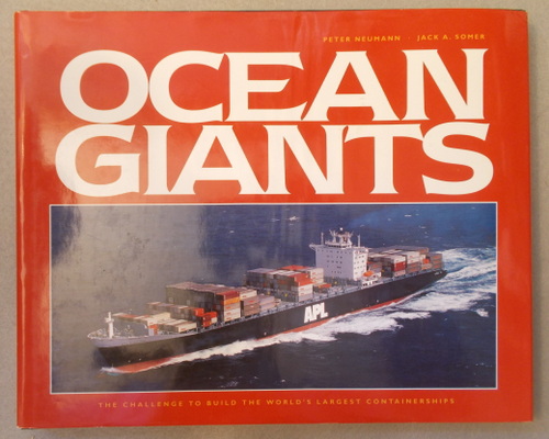 Ocean Giants: the Challenge to Build the World's Largest Containerships