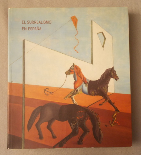 El Surrealismo En Espana (Surrealism in Spain)