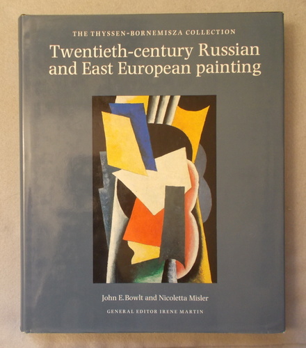 Twentieth-Century Russian and East European Painting: the Thyssen-Bornemisza Collection