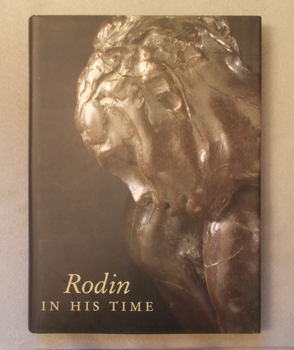 Rodin in His Time: the Cantor Gifts to the Los Angeles County Museum of Art