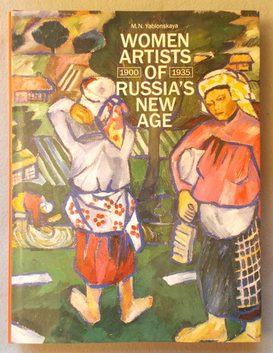 Women Artists of Russia's New Age
