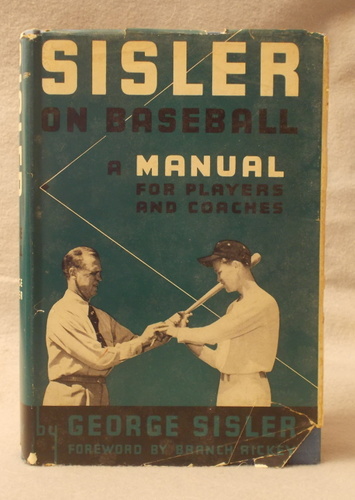 Sisler on Baseball, a Manual for Players and Coaches