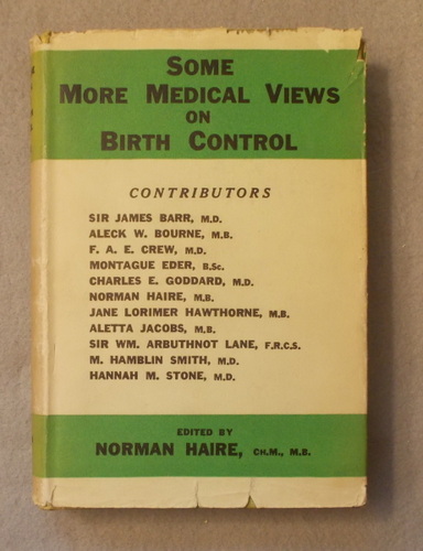 Some More Medical Views on Birth Control