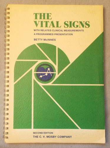 The Vital Signs, with Related Clinical Measurements: a Programmed Presentation