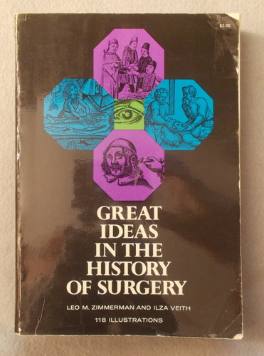 Great Ideas in the History of Surgery (Second Edition)