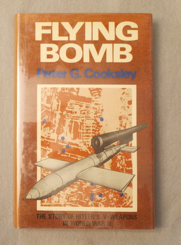 Flying Bomb : the Story of Hitler's V-Weapons in World War II