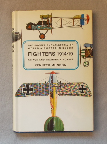 Fighters 1914-1919: Attack & Training Aircraft (Pocket Encyclopedia of World Aircraft in Color)
