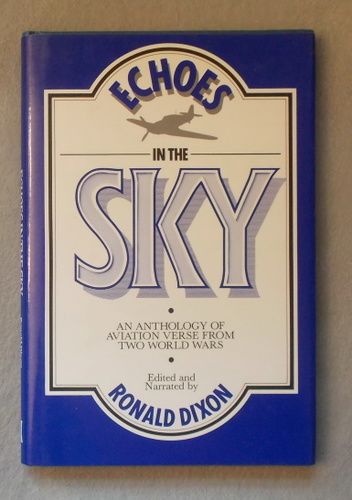 Echoes in the Sky: an Anthology of Aviation Verse from Two World Wars