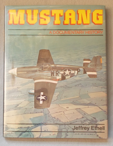 Mustang: a Documentary History