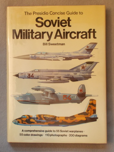The Presidio Concise Guide to Soviet Military Aircraft
