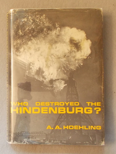 Who Destroyed the Hindenburg