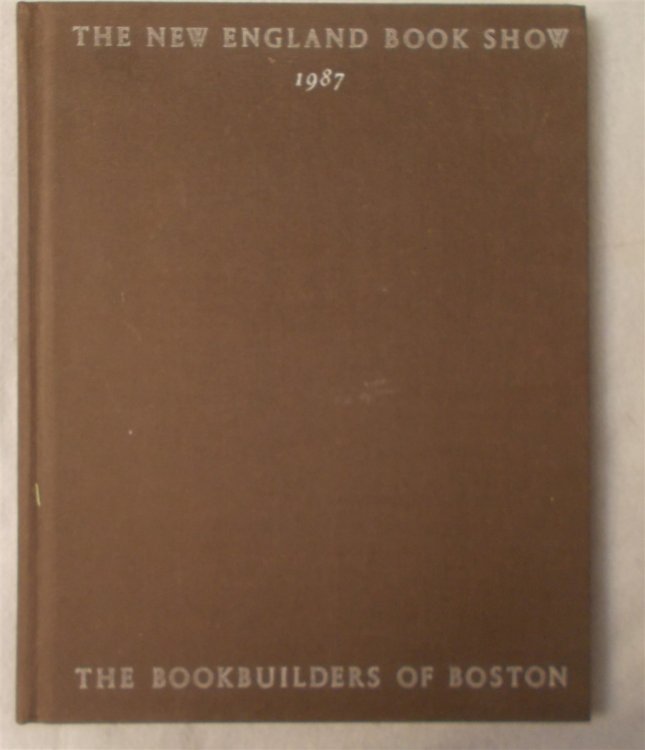 The New England Book Show: the Bookbuilders of Boston 1987