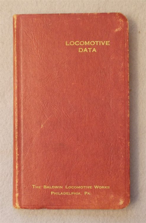 The Baldwin Locomotive Works Locomotive Data