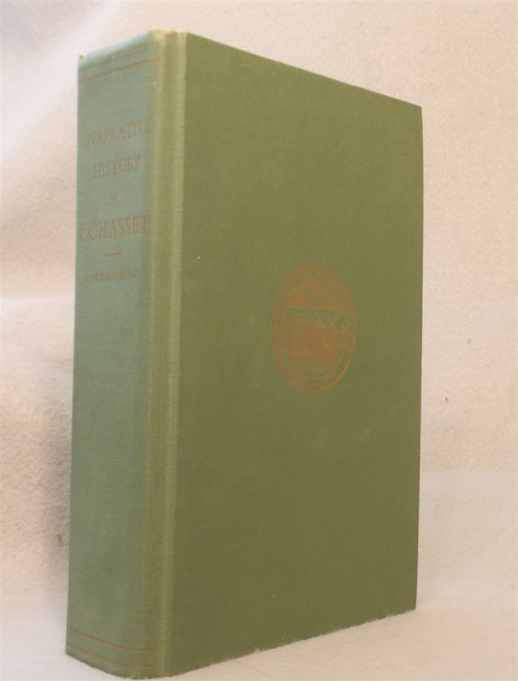 A Narrative History of the Town of Cohasset, Massachusetts