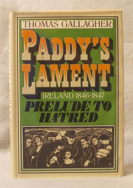Paddy's Lament: Ireland 1846-47