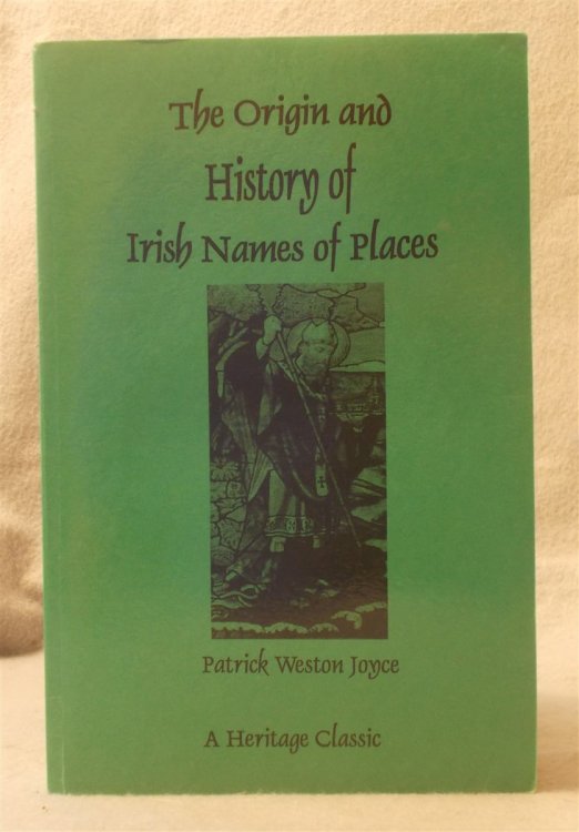 The Origin and History of Irish Names of Places