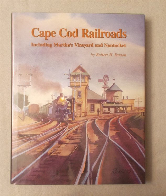 Cape Cod Railroads, Including Martha's Vineyard and Nantucket