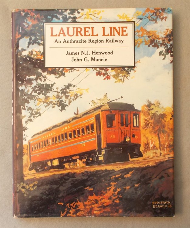 Laurel Line: an Anthracite Region Railway (Interurbans Special 103)