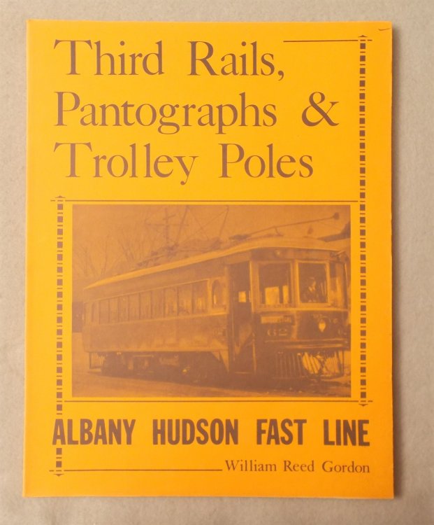 Third Rails, Pantographs and Trolley Poles