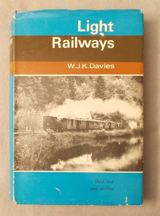 Light Railways: Their Rise and Decline