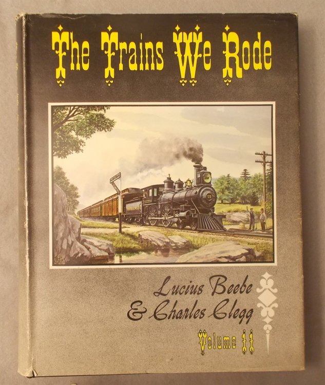 The Trains We Rode: Northern Pacific - Wabash (Volume 2)