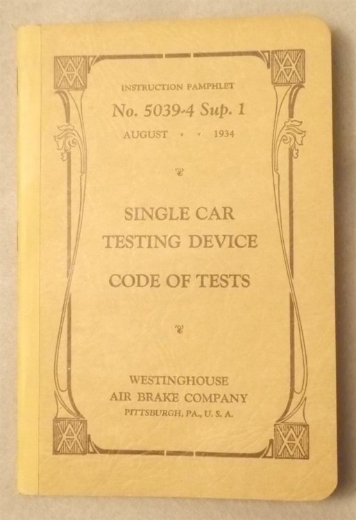Single Car Testing Device: Triple and Universal Valve Test Code (Instruction Pamphlet 5039-4, Supplement 1. August 1934) Manual