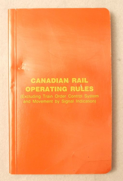 Canadian Rail Operating Rules (Excluding Train Order Control System and Movement by Signal Indication)