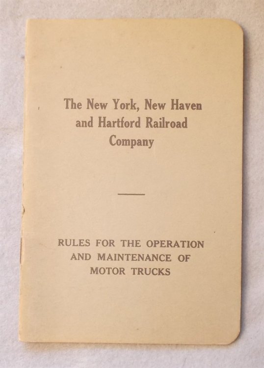 Rules for the Operation and Maintenance of Motor Trucks: New York, New Haven and Hartford Railroad Company (1940)