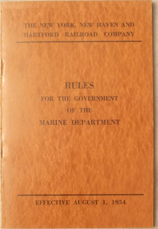 Rules for the Government of the Marine Department, Effective August 1, 1954: the New York, New Haven and Hartford Railroad Co.