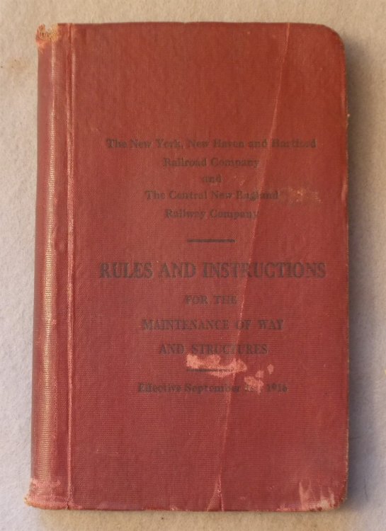Rules and Instructions for the Maintenance of the Way and Structures, Effective September 1, 1916