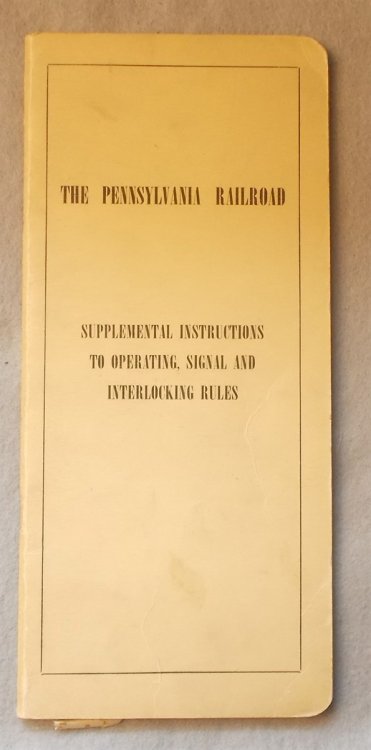 Supplemental Instructions to Operating Signal and Interlocking Rules, 1948 (Pennsylvania Railroad)
