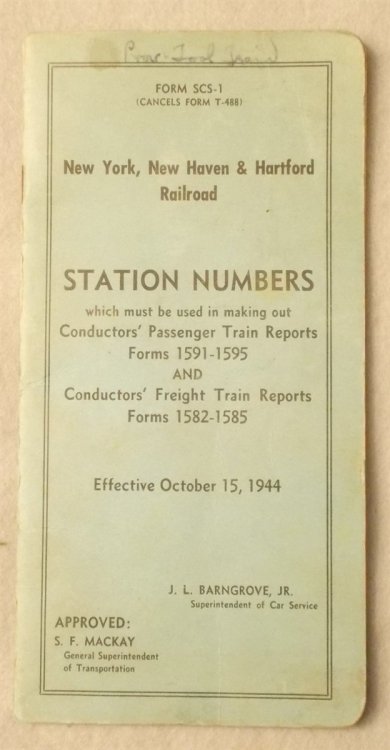 Station Numbers Which Must be Used in Making out Conductors' Passenger Train Reports: Forms 1591-1595 and Conductors Freight Train Reports Forms 1582-1585, Effective October 15, 1944 (The New York, New Haven and Hartford Railroad Form SCS-1)