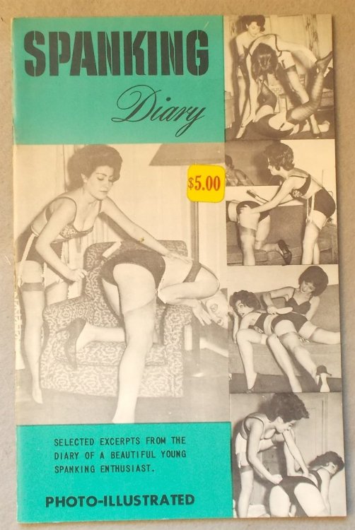 Spanking Diary: Selected Excerpts from the Diary of a Beautiful Young Spanking Enthusiast [Vintage Erotica]