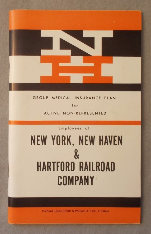 Group Medical Insurance Plan for Active Non-Represented Employees and Dependents of New York, New Haven & Hartford Railroad Company [1968]