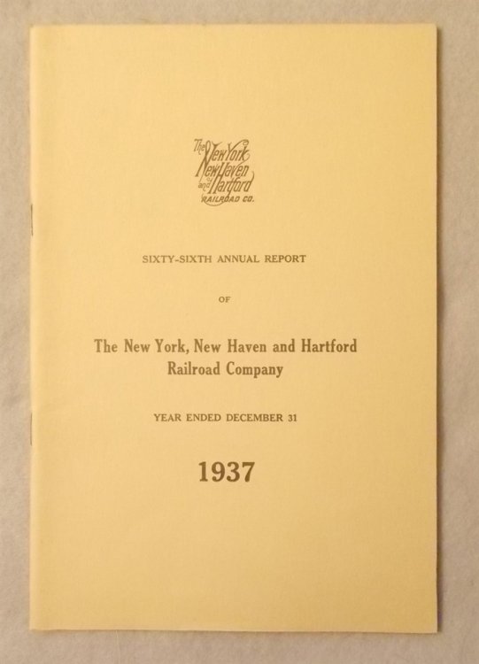 Annual Report to the Stockholders: 1937 (Statement of the Affairs of the New York, New Haven and Hartford Railroad Company)