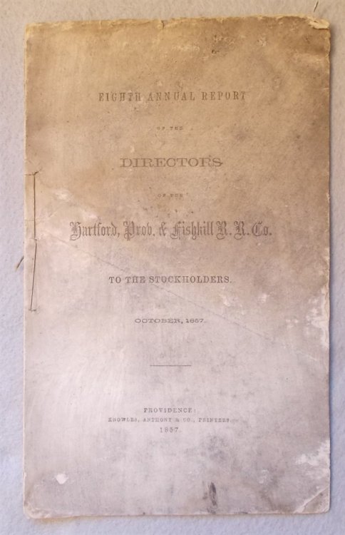 Eighth Annual Report of the Directors of the Hartford, Providence and Fishkill Railroad Co. to the Stockholders, October 1857