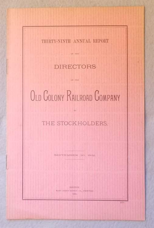 Thirty-Ninth Annual Report of the Directors of the Old Colony Railroad Company to the Stockholders, September 1902