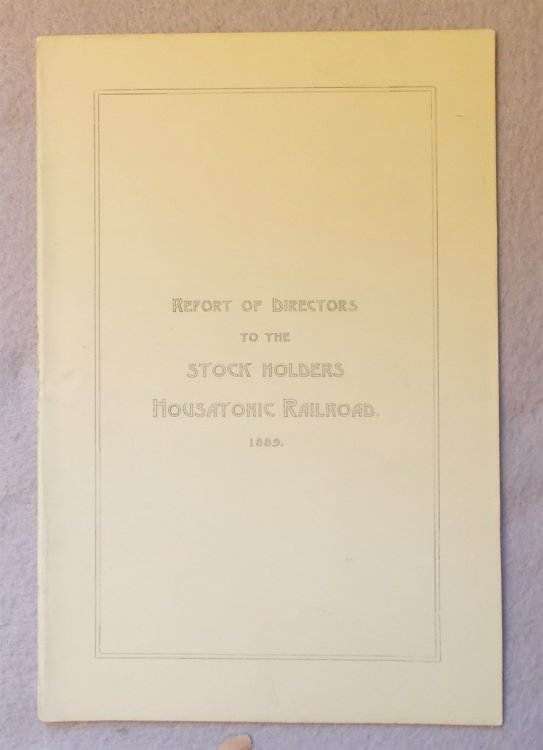 Report of the Board of Directors to the Stockholders of the Housatonic Railroad Co. December 1889
