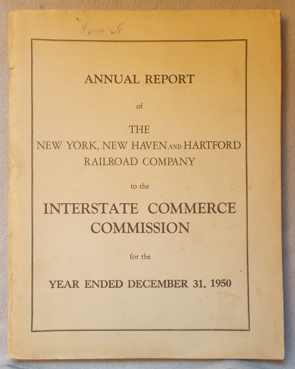 Annual Report of the New York, New Haven and Hartford Railroad Company to the Interstate Commerce Commission for the Year Ended December 31, 1950