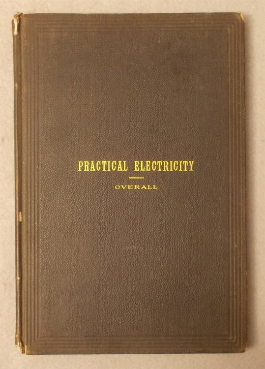 Practical Electricity in Medicine and Surgery