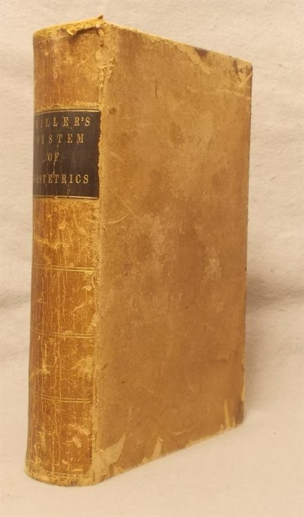 The Principles and Practice of Obstetrics, Including the Treatment of Chronic Inflammation of the Uterus, Considered As a Frequent Cause of Abortion