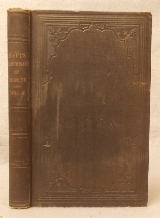 Hall's Journal of Health for 1856 (Volume III)