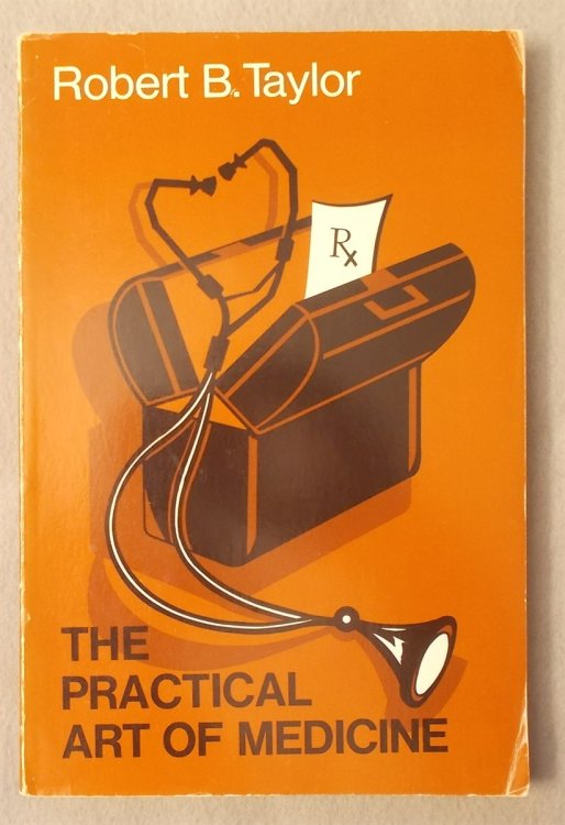 The Practical Art of Medicine