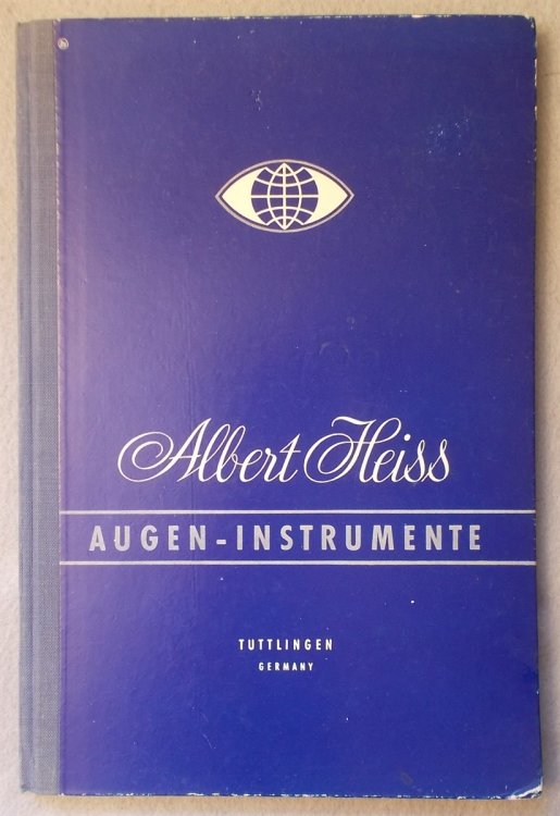 1957 Albert Heiss Catalogue of Eye Instruments: Augen-Instrumente [Ophthalmology, Ophthalmological, Surgical]