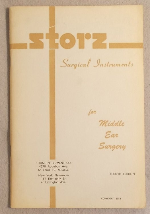 1963 Storz Surgical Instruments for Middle Ear Surgery (4th Edition)