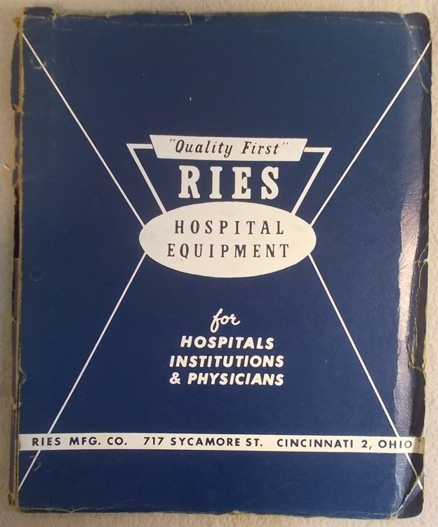 Hospital Equipment for Hospitals, Institutions & Physicians (Ries Manufacturing Company Catalog and Price List)