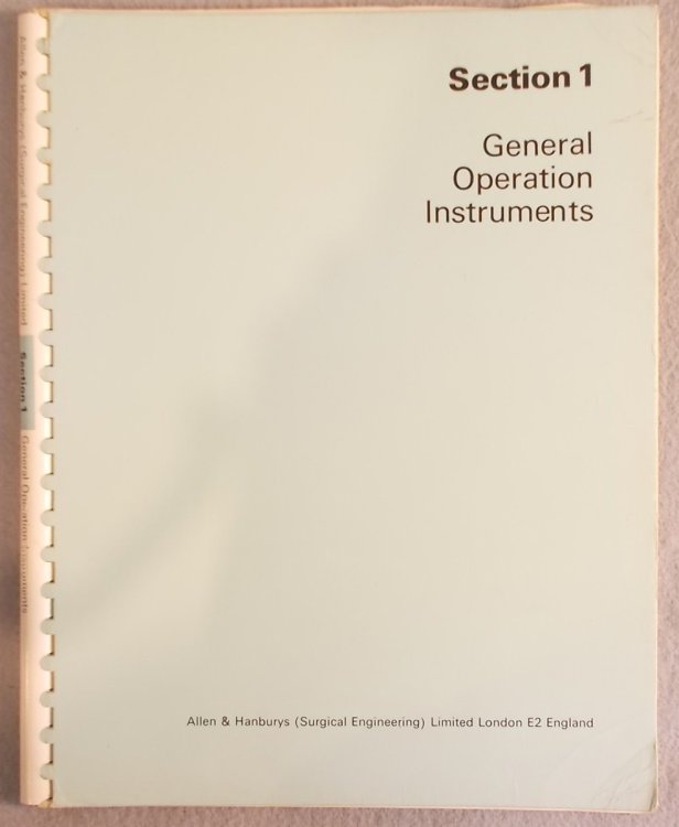 General Operation Instruments: Allen & Hanburys Surgical Engineering Catalogue, Section 1